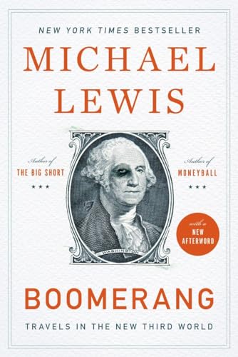 Boomerang Travels in the New Third World Michael Lewis