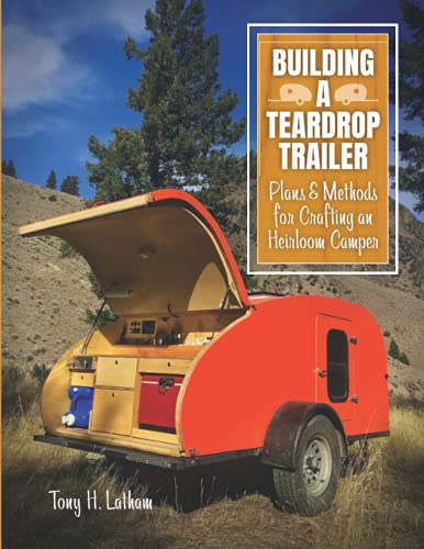 Diy Travel Trailer Plans Free: Build Your Perfect Teardrop Camper Today