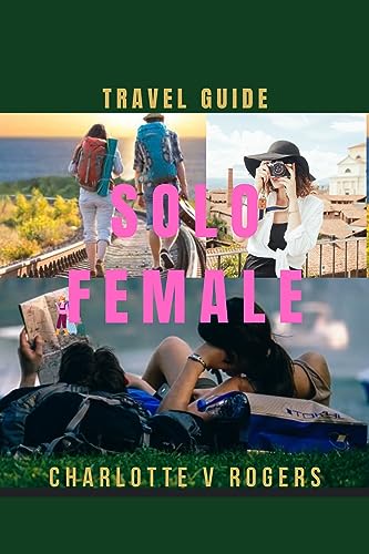 Is America Safe to Travel Solo? Essential Tips for Female Travelers