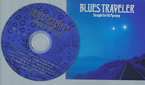 Blues Traveler Straight on Till Morning