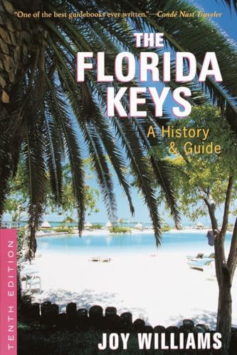 Conde Nast Traveler Florida Keys: Ultimate Guide to History and Adventures