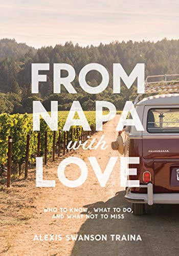 How to Travel to Napa Valley