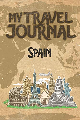 Overseas Adventure Travel to Spain: Ultimate Guide with Travel Journal Tips